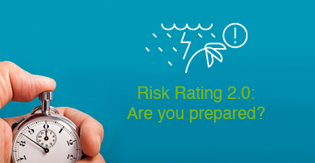 Risk Rating 2.0: Are you prepared?